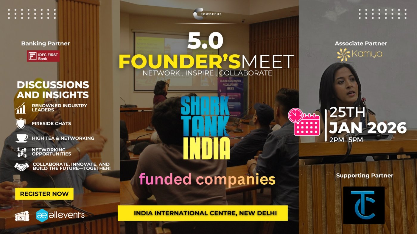Founder's Meet 5.0 | New Delhi | Networking Event By Crowdfeuz