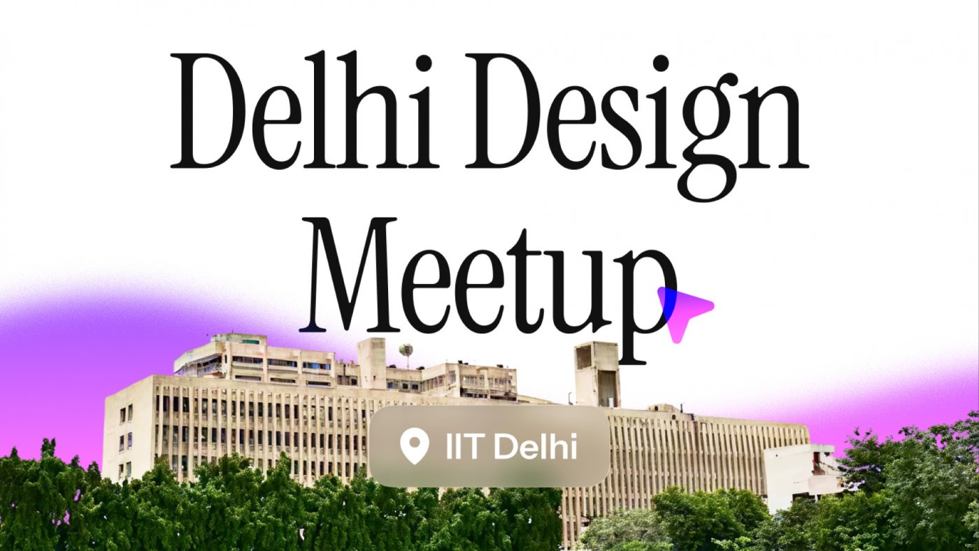 Delhi UX\/UI Design Meetup @ IIT Delhi