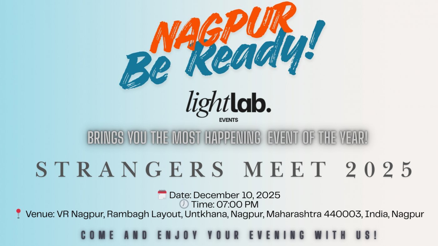 Strangers Meet 2025 Nagpur