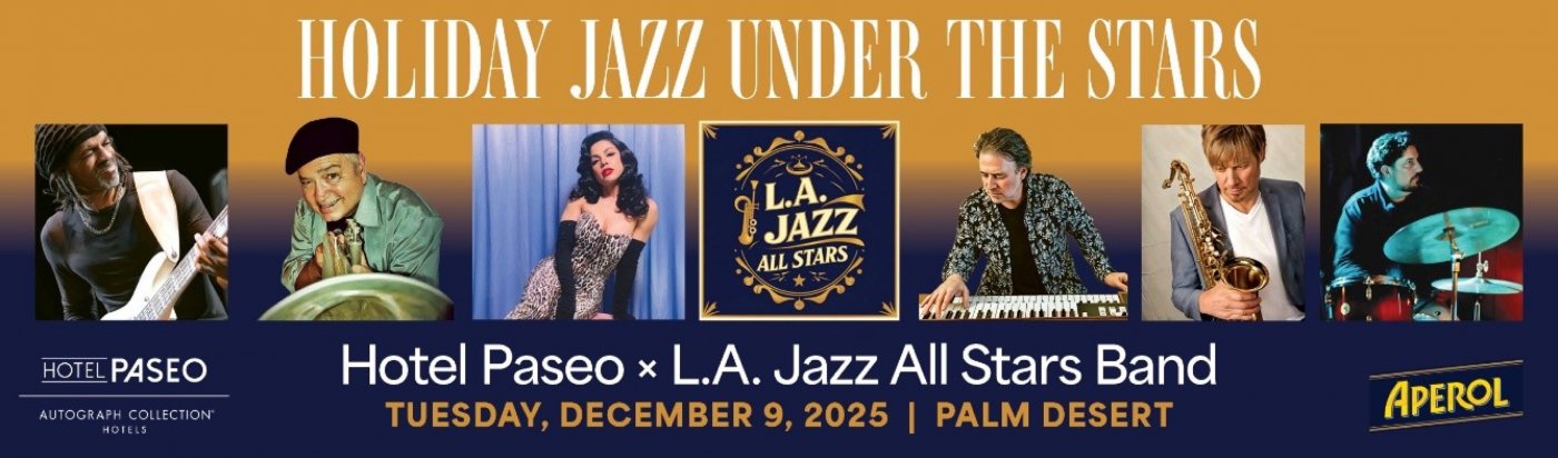 Holiday Jazz Under The Stars \/ Hotel PASEO x L.A. Jazz All Stars Band