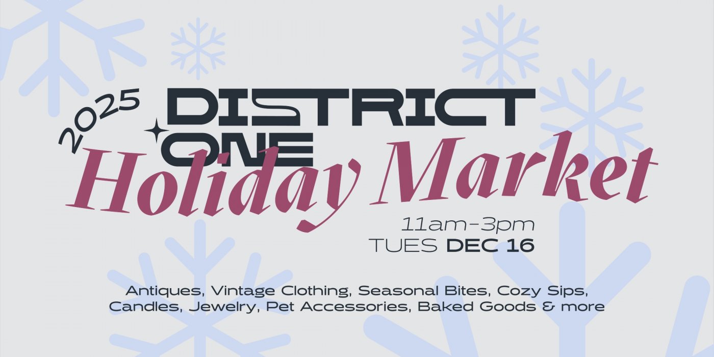 District One Holiday Market