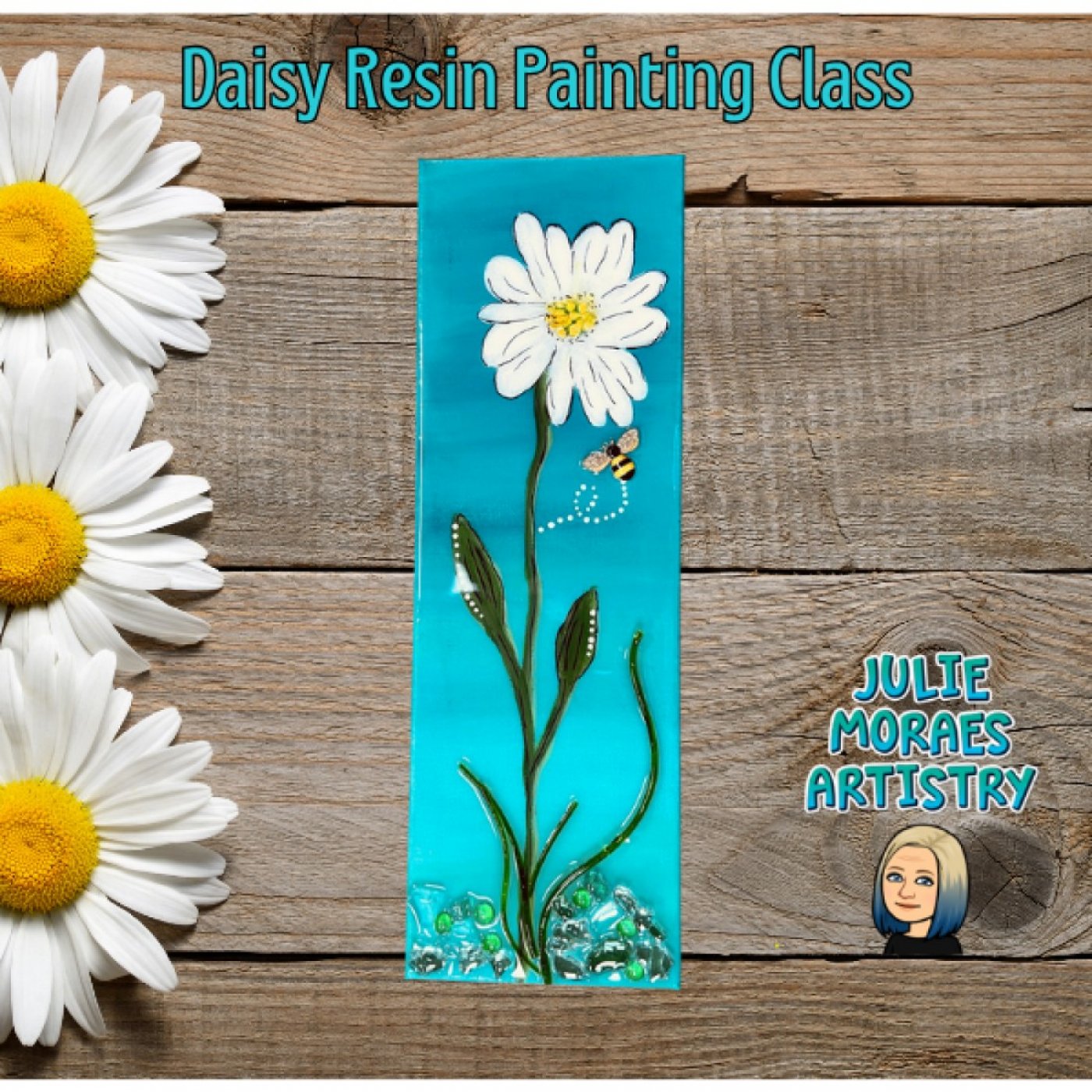 Lovely Daisy Resin Painting Workshop ~ADVANCED RESERVATION REQUIRED