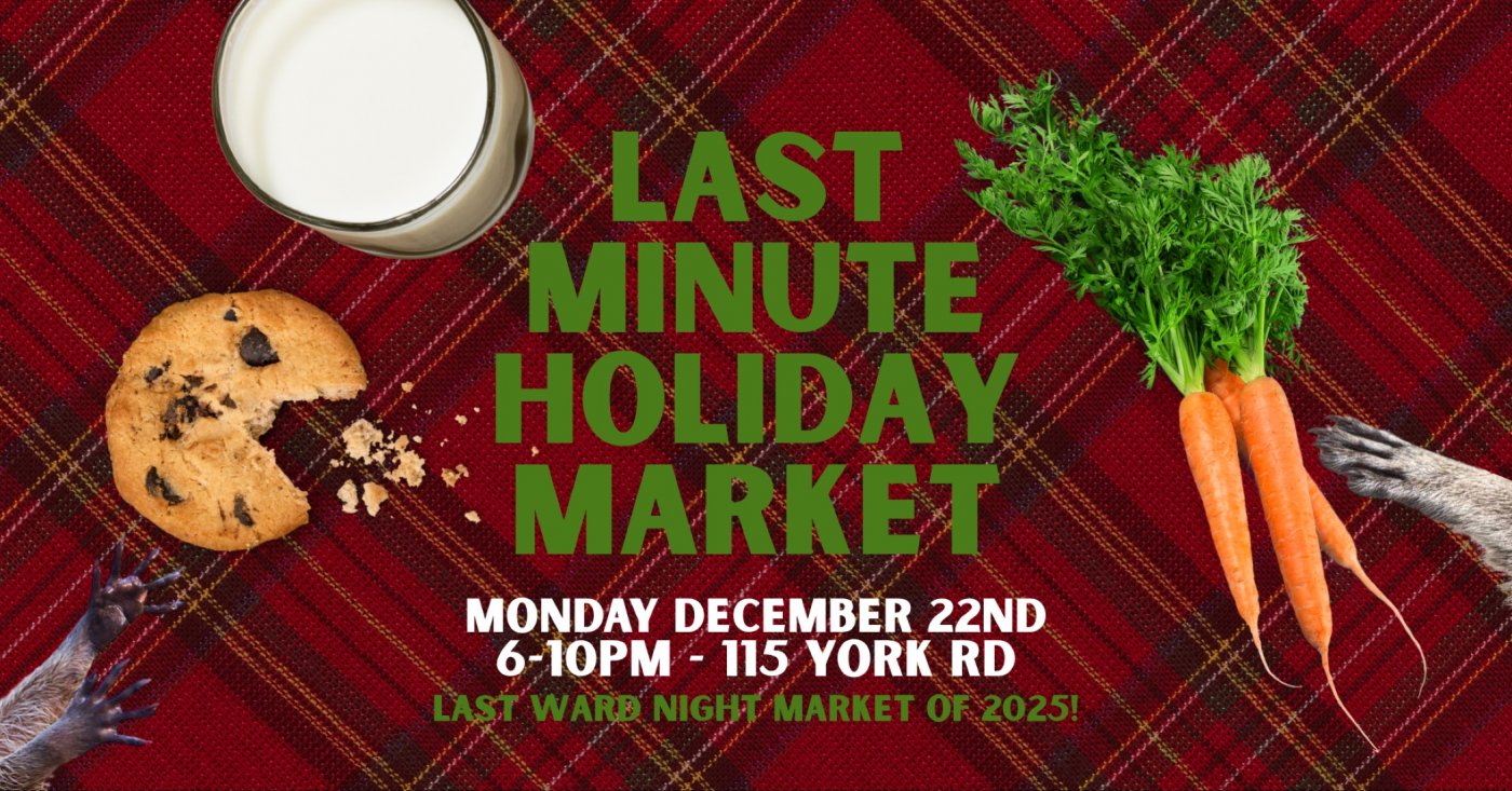 Ward Night Market | Last Minute Christmas Market Mon Dec 22nd