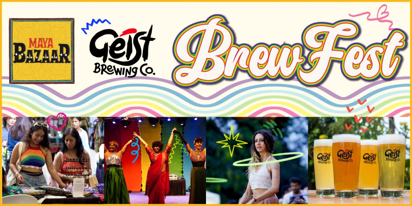 Maya Bazaar X Geist - BrewFest!