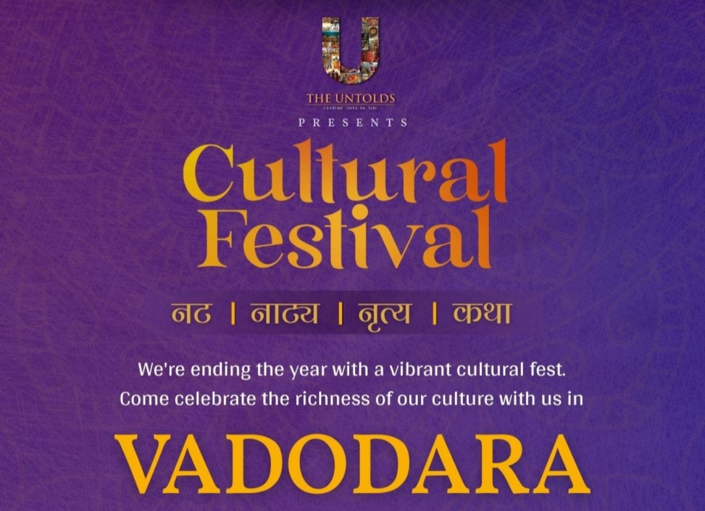 The UNTOLDS Cultural Fest - Nat Natya Nritya Katha