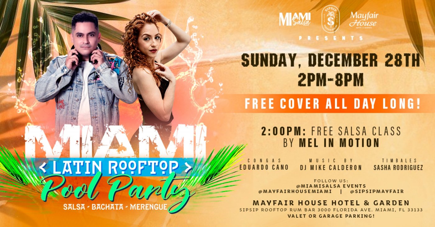 Miami Latin Rooftop Pool Party at Mayfair House Hotel & Garden!
