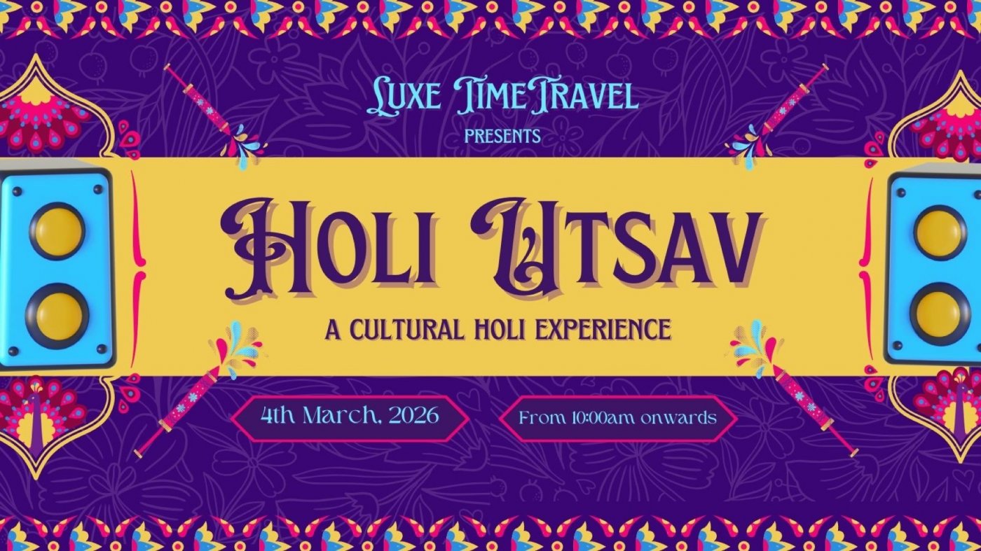Holi Utsav - A Cultural Holi Experience
