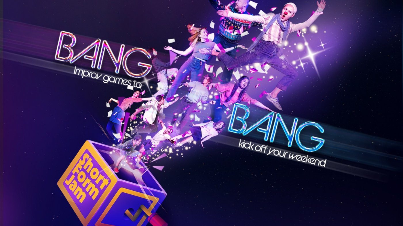 Bang Bang: Short Form Improv Jam \u2022 Ingl\u00e9s