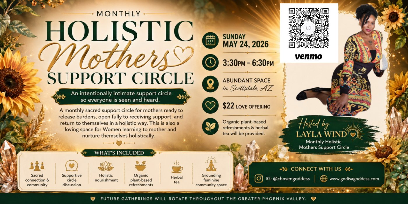 THE UNBURDENED LIBERATED MOTHER: HOLISTIC MOTHER'S SUPPORT GATHERING