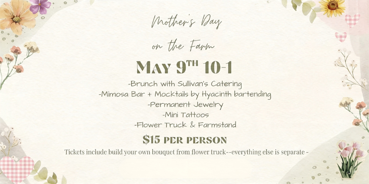 Mother\u2019s Day Brunch, Bubbly, & Bouquets on the Farm